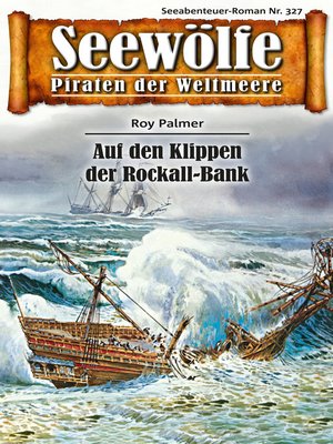 cover image of Seewölfe--Piraten der Weltmeere 327
